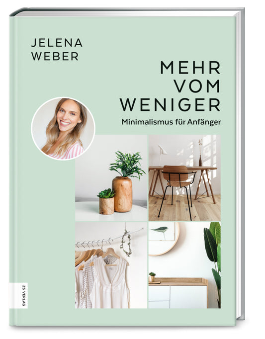 Mehr vom Weniger (Jelena Weber)