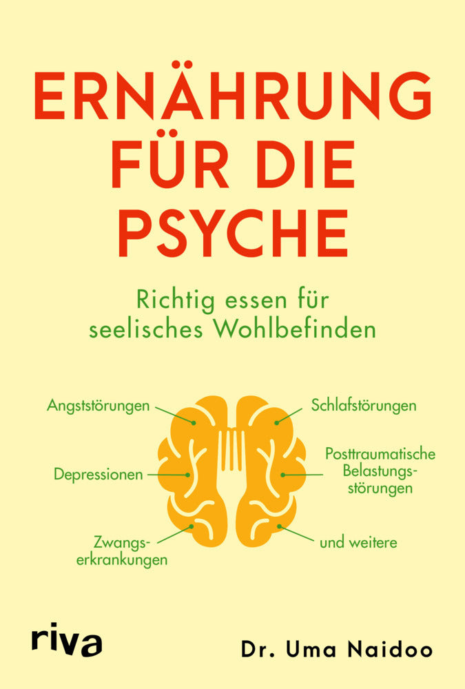 Ernährung für die Psyche (Uma Naidoo)