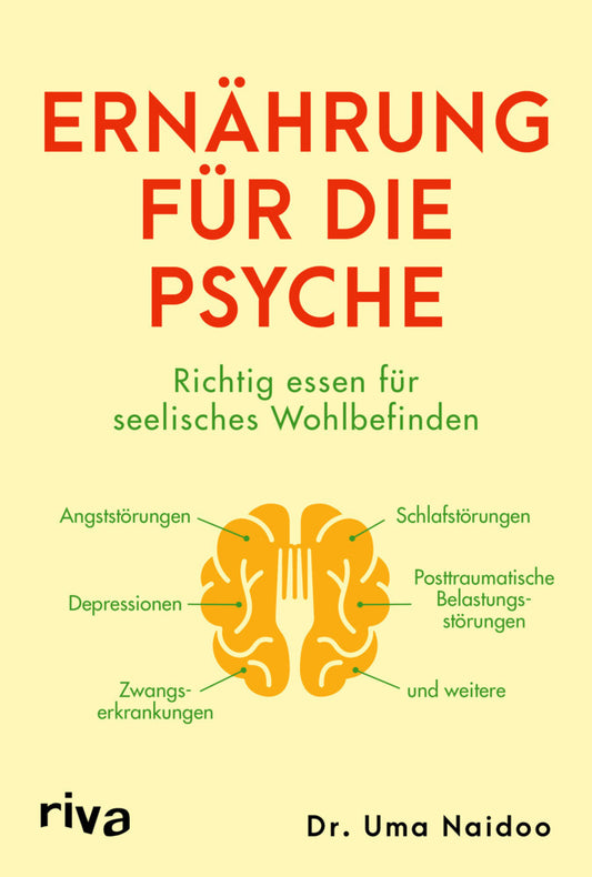 Ernährung für die Psyche (Uma Naidoo)