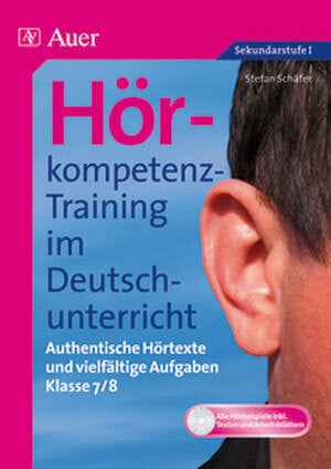 Hörkompetenz-Training im Deutschunterricht (Stefan Schäfer)