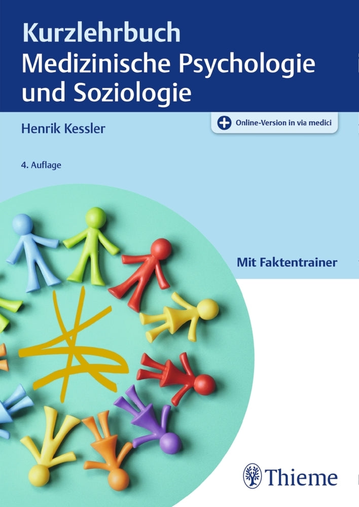 Kurzlehrbuch Medizinische Psychologie und Soziologie (Henrik Kessler)