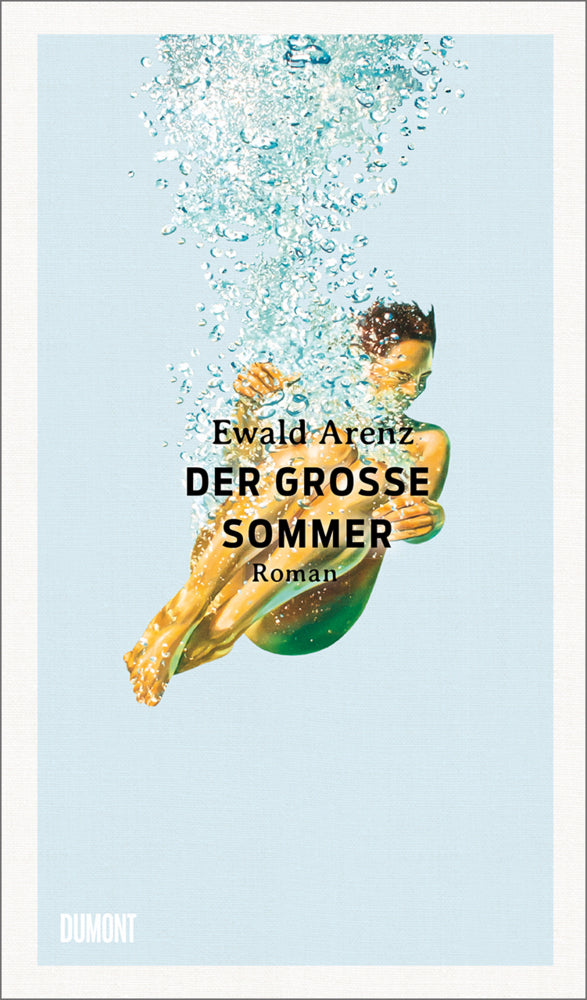 Der große Sommer (Ewald Arenz)