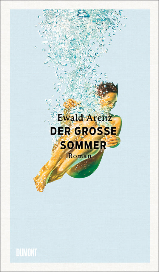 Der große Sommer (Ewald Arenz)