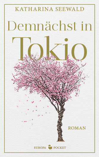 Demnächst in Tokio (Katharina Seewald)