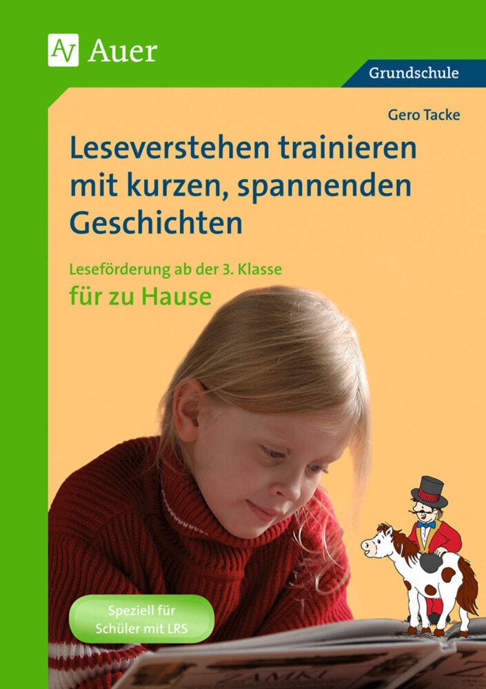 Leseverstehen trainieren mit kurzen, spannenden Geschichten - für zu Hause, Klasse 3 (Gero Tacke)