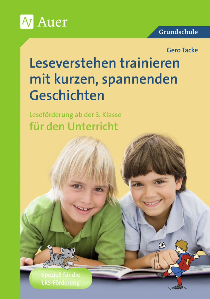 Leseverstehen trainieren mit kurzen, spannenden Geschichten - für den Unterricht, Klasse 3 (Gero Tacke)