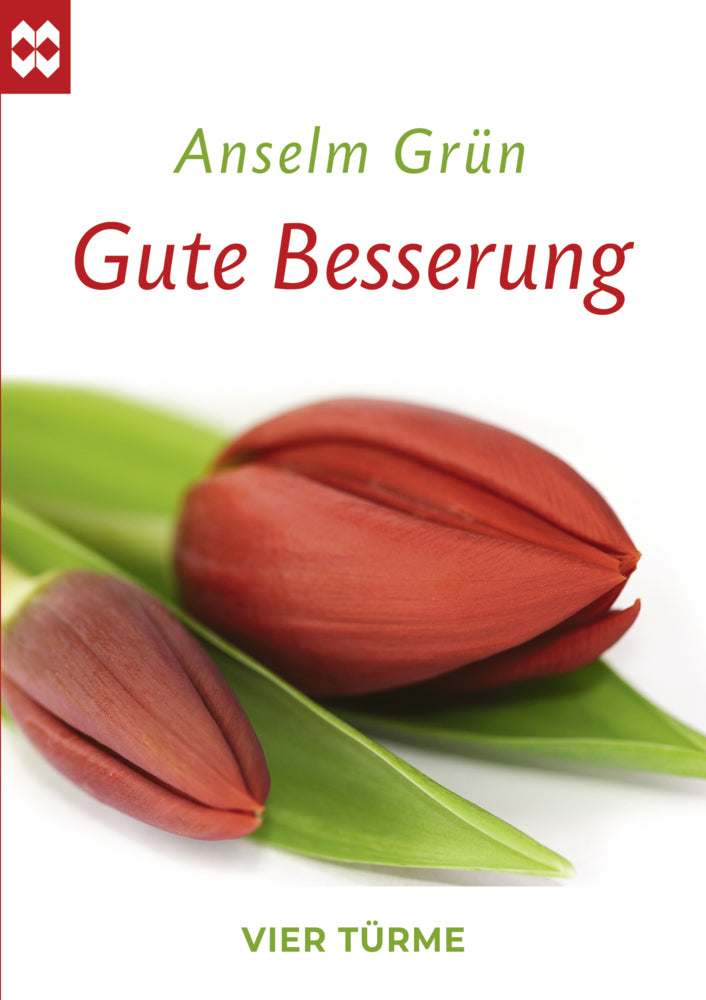 Gute Besserung (Anselm Grün)