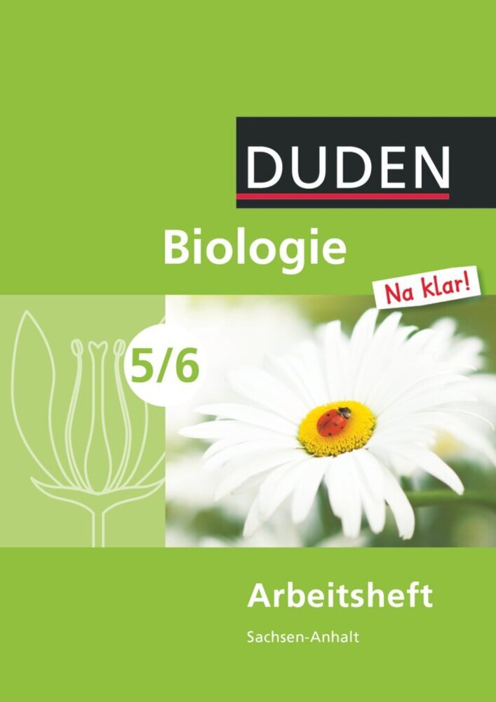 Biologie Na klar! - Sekundarschule Sachsen-Anhalt - 5./6. Schuljahr