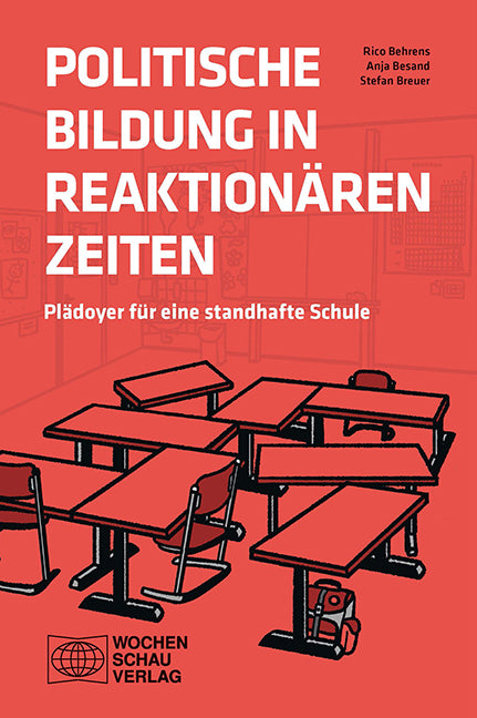 Politische Bildung in reaktionären Zeiten (Anja Besand)