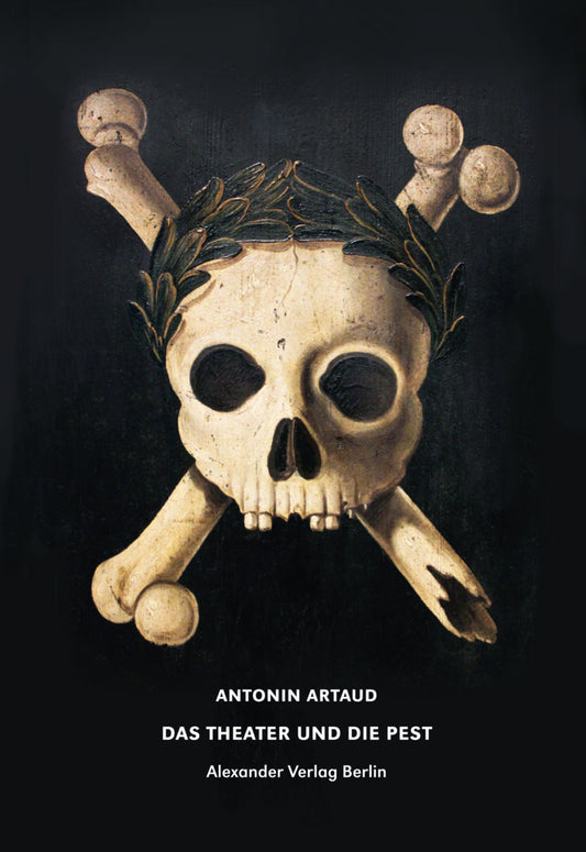 Das Theater und die Pest (Antonin Artaud)