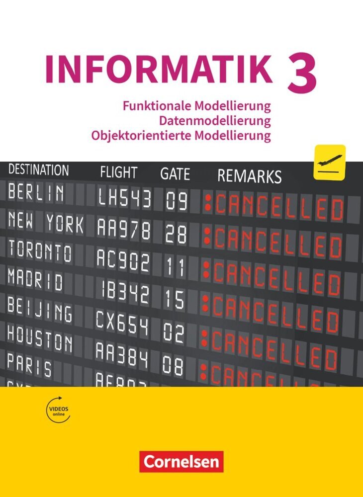 Informatik (Oldenbourg) - Gymnasium Bayern - Ausgabe 2017 - Band 3 (Albert Wiedemann)