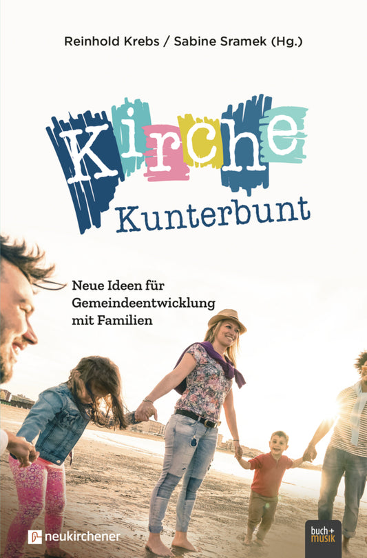 Kirche Kunterbunt (Reinhold Krebs)