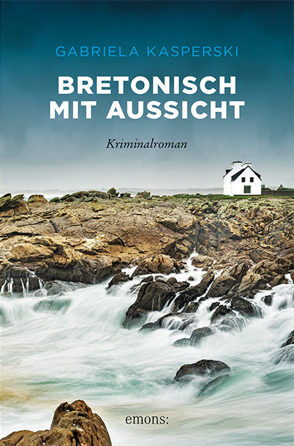 Bretonisch mit Aussicht (Gabriela Kasperski)