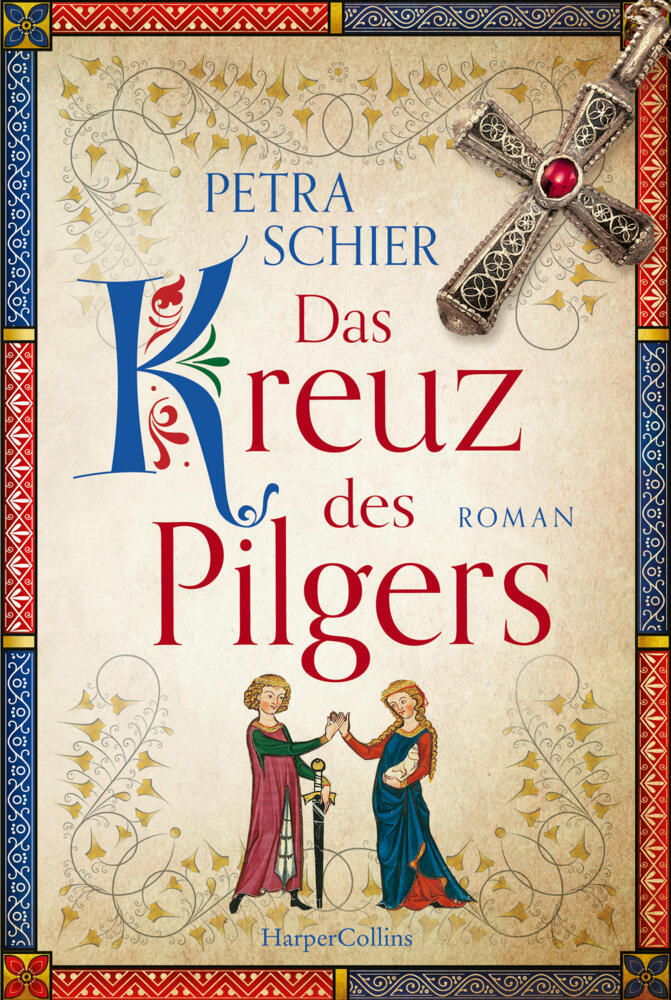 Das Kreuz des Pilgers (Petra Schier)