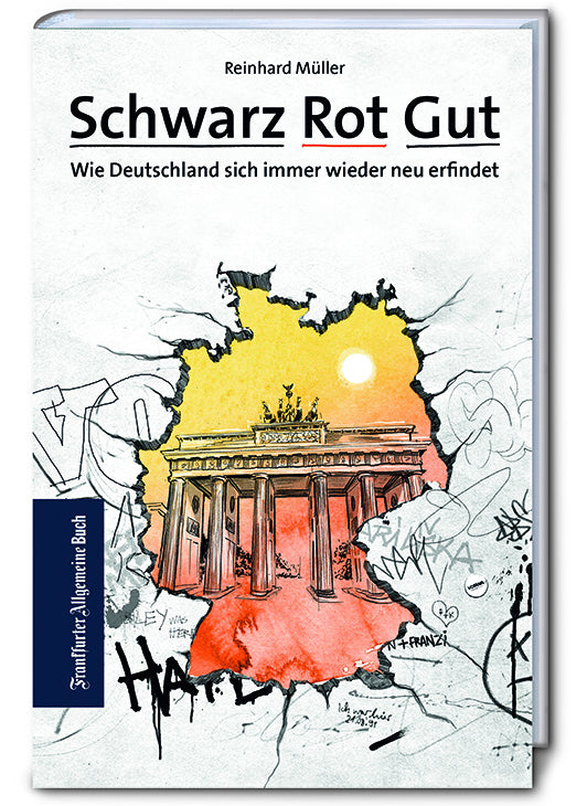 Schwarz Rot Gut (Reinhard Müller)