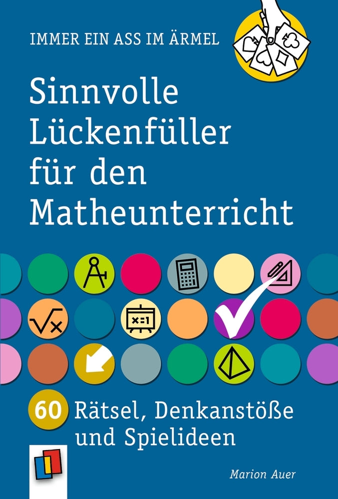 Sinnvolle Lückenfüller für den Matheunterricht (Marion Auer)