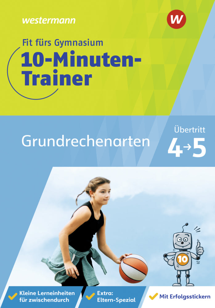 Fit fürs Gymnasium - 10-Minuten-Trainer Grundrechenarten (Julia Hacker)