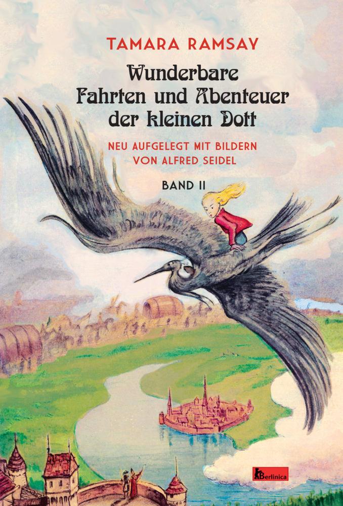 Wunderbare Fahrten und Abenteuer der kleinen Dott.Bd.2 (Tamara Ramsay)