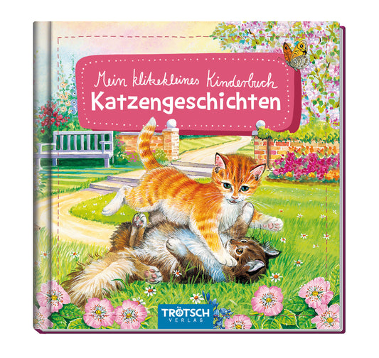Mein klitzekleines Kinderbuch - Katzengeschichten (Trötsch Verlag Gmbh & Co. Kg)