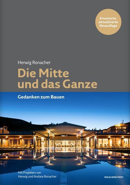 Die Mitte und das Ganze (Herwig Ronacher)