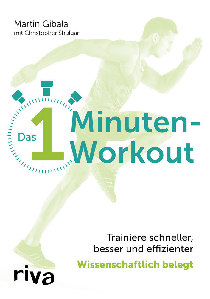 Das 1-Minuten-Workout (Martin Gibala)