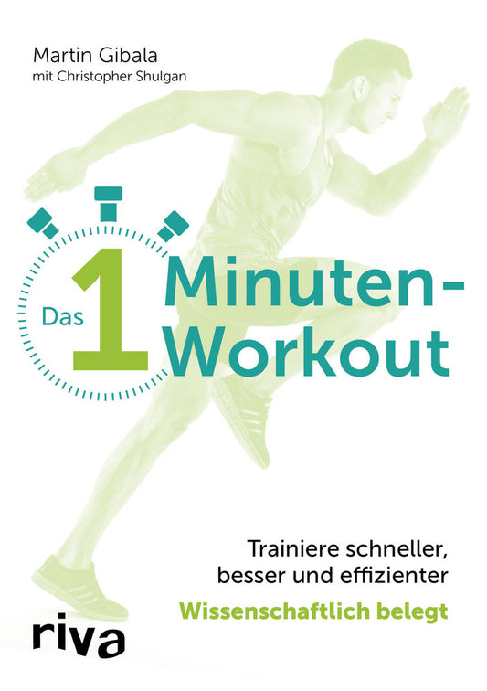 Das 1-Minuten-Workout (Martin Gibala)