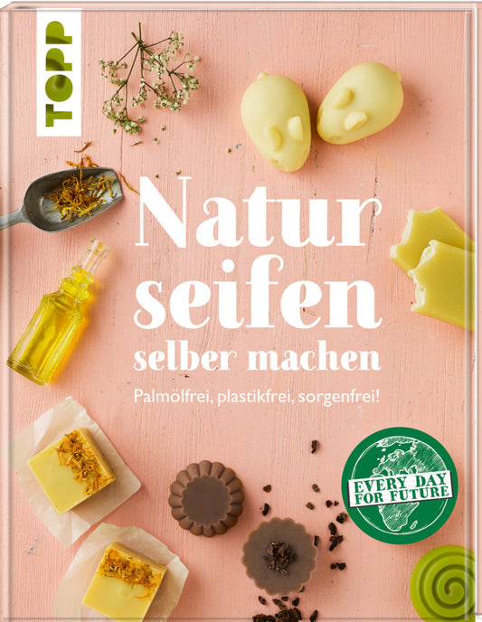 Naturseifen selber machen (Jutta Westphal)