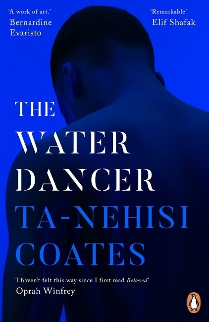 The Water Dancer (Ta-Nehisi Coates)