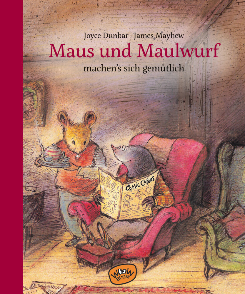 Maus und Maulwurf machen sich's gemütlich (Joyce Dunbar)