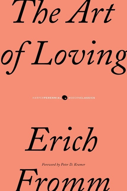 The Art of Loving (Erich Fromm)