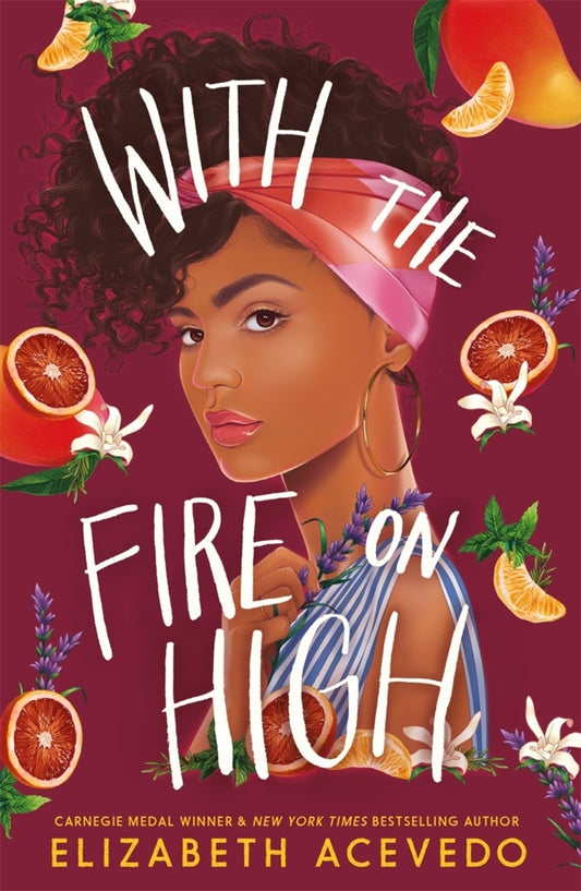 With the Fire on High (Elizabeth Acevedo)