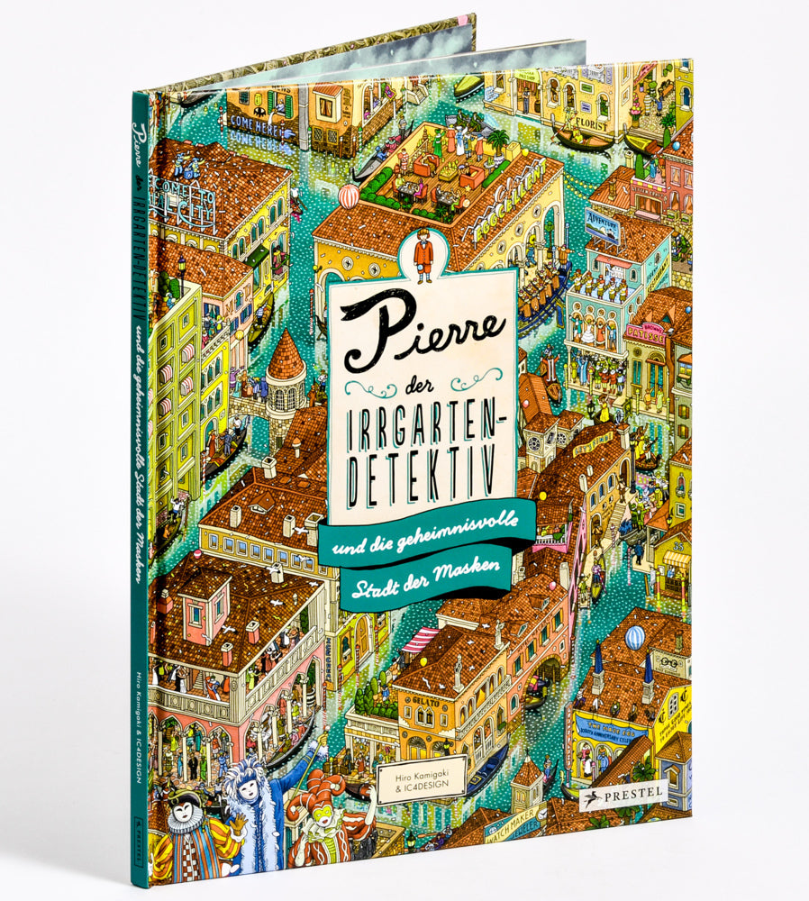 Pierre, der Irrgarten-Detektiv, und die geheimnisvolle Stadt der Masken (Hiro Kamigaki)