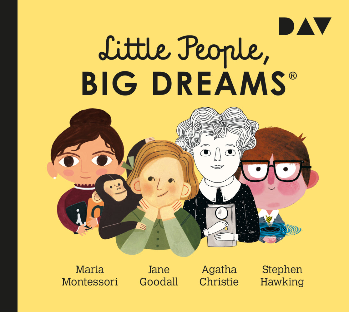 Little People, Big Dreams® - Teil 1: Maria Montessori, Jane Goodall, Agatha Christie, Stephen Hawking, 1 Audio-CD (María Isabel Sánchez Vegara)
