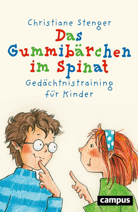 Das Gummibärchen im Spinat (Christiane Stenger)