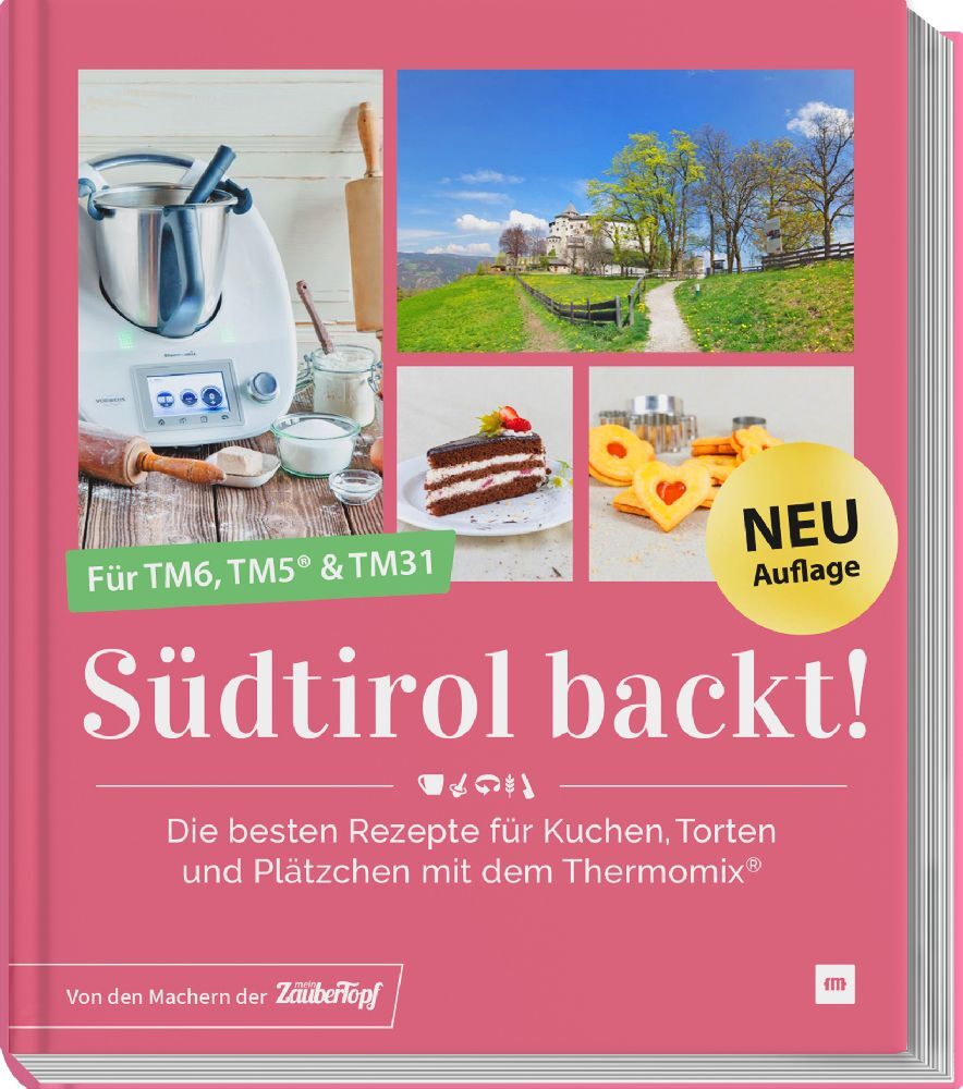 Südtirol backt! (Heinrich Gastgeiger)