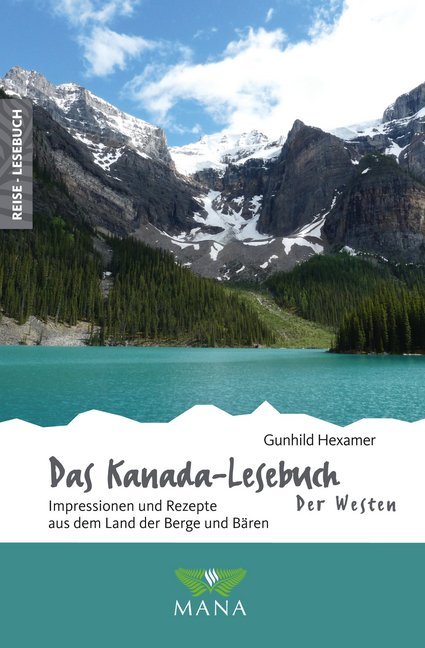 Das Kanada-Lesebuch - Der Westen (Gunhild Hexamer)