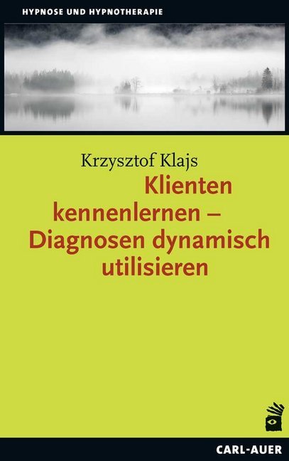 Klienten kennenlernen - Diagnosen dynamisch utilisieren (Krzysztof Klajs)
