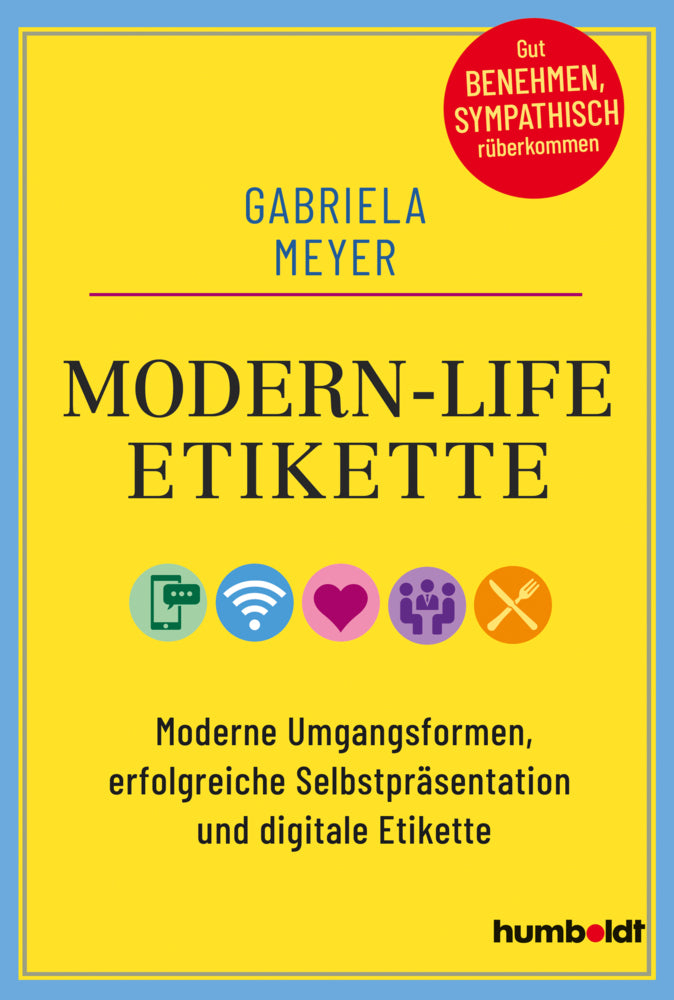 Modern-Life-Etikette (Gabriela Meyer)