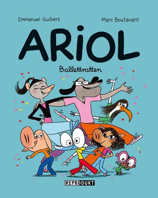 Ariol - Ballettratten (Marc Boutavant)