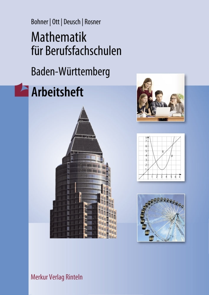 Mathematik für Berufsfachschulen  Baden-Württemberg (Kurt Bohner)