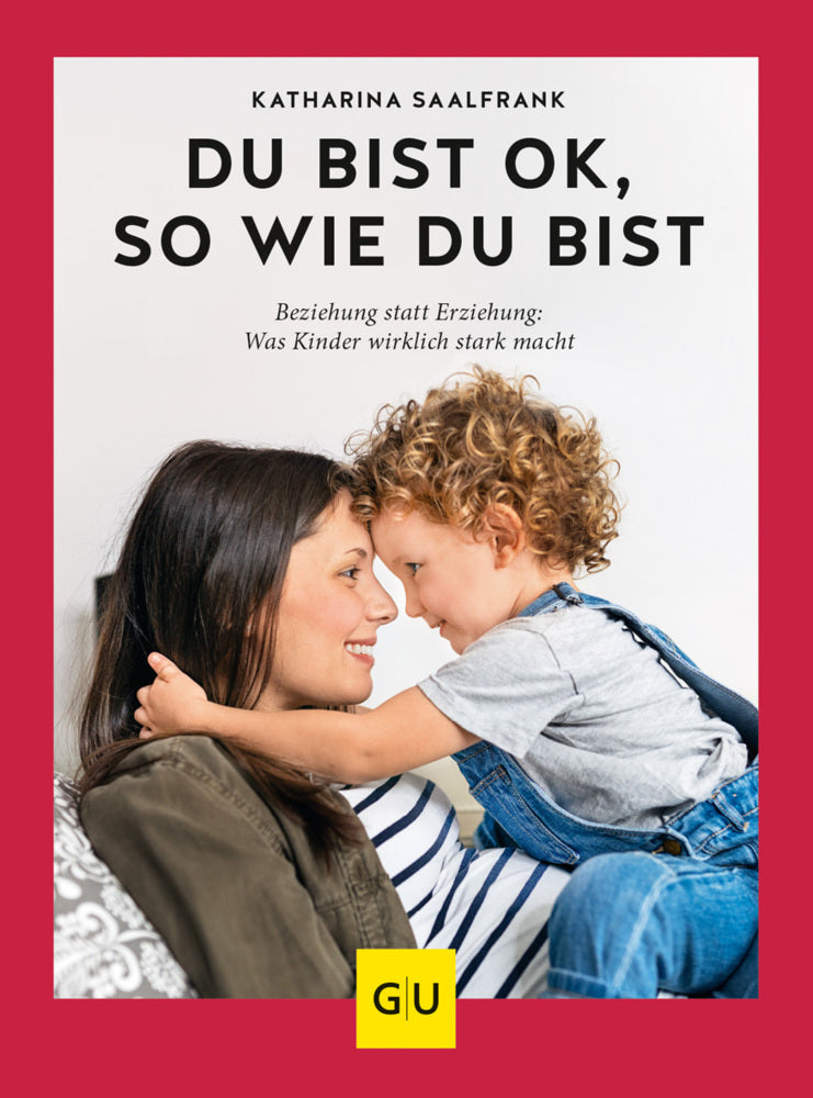 Du bist ok, so wie du bist (Katharina Saalfrank)