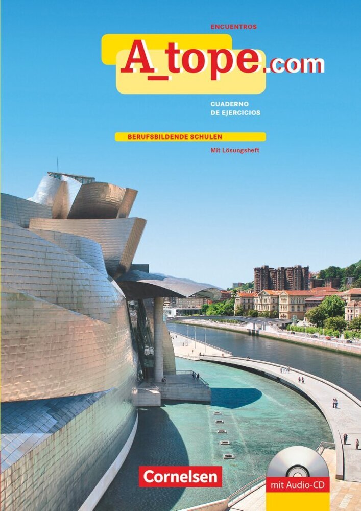 A tope - Spanisch Spätbeginner - Ausgabe 2010 (Katja Zerck)
