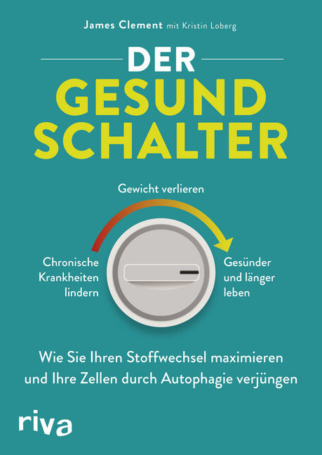 Der Gesundschalter (James Clement)