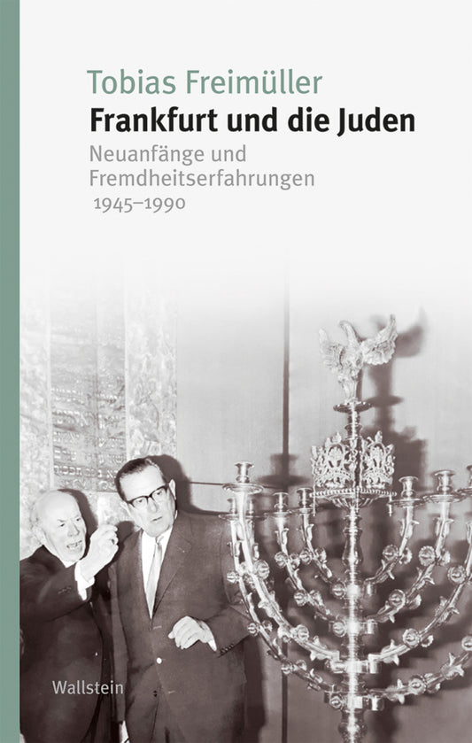 Frankfurt und die Juden (Tobias Freimüller)