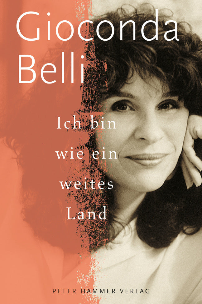 Ich bin wie ein weites Land (Gioconda Belli)