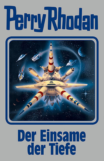Perry Rhodan - Der Einsame der Tiefe (Perry Rhodan)