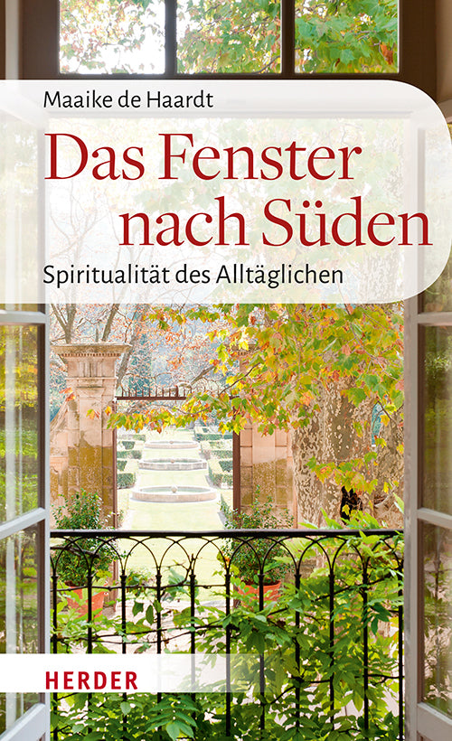 Das Fenster nach Süden (Maaike De Haardt)