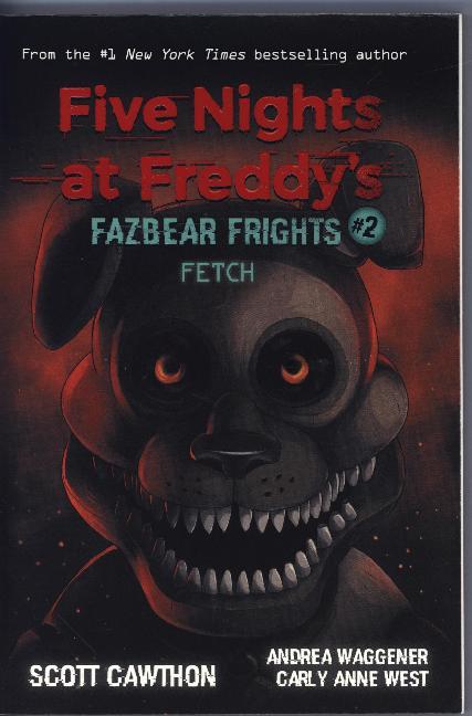 Five Nights at Freddies: Fazbear Frights - Fetch (Scott Cawthorn)
