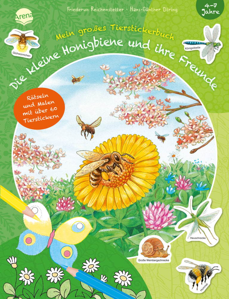 Die kleine Honigbiene und ihre Freunde (Friederun Reichenstetter)