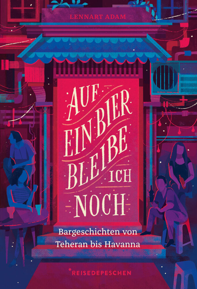 Auf ein Bier bleibe ich noch (Lennart Adam)